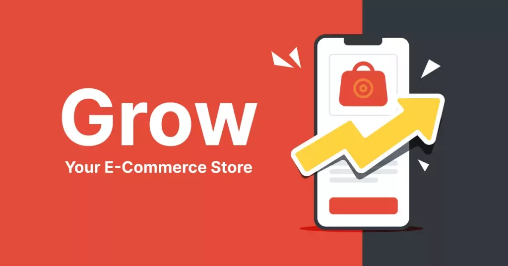 how to grow your eCommerce store