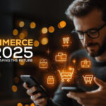 STAYING AHEAD IN 2025 WITH ECOMMERCE