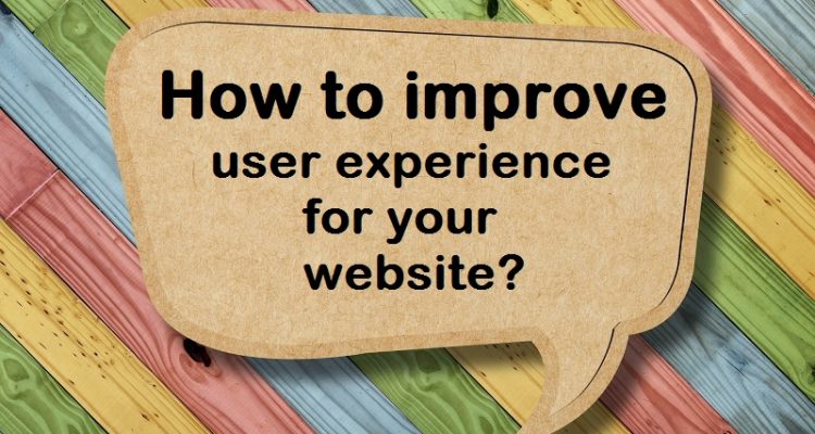 Smart Ways to Improve Your Website’s User Experience